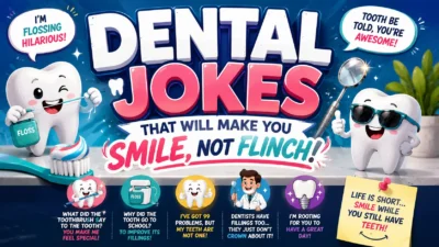 Dental Jokes That Will Make You Smile, Not Flinch
