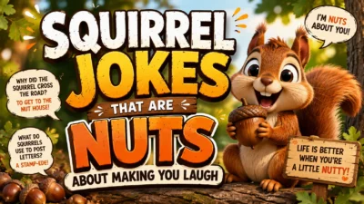 Squirrel Jokes That Are Nuts About Making You Laugh