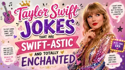 Taylor Swift Jokes That Are Swift-astic and Totally Enchanted