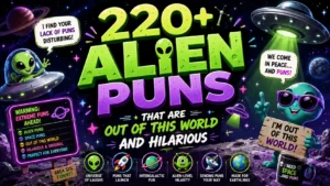 220+ Alien Puns That Are Out of This World and Hilarious