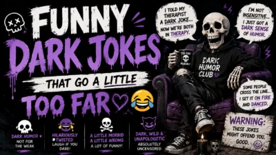 Funny Dark Jokes That Go a Little Too Far 🖤😂