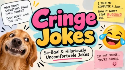 Cringe Jokes So-Bad & Hilariously Uncomfortable Jokes